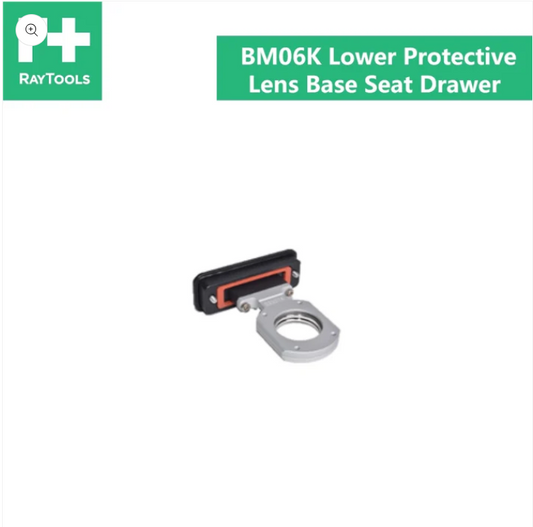 Raytools BM06K Lower Protective Lens Drawer
