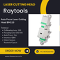 Raytools Auto Focus Laser Cutting Head BM110